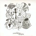 Entropia Utopia : Entropia Utopia